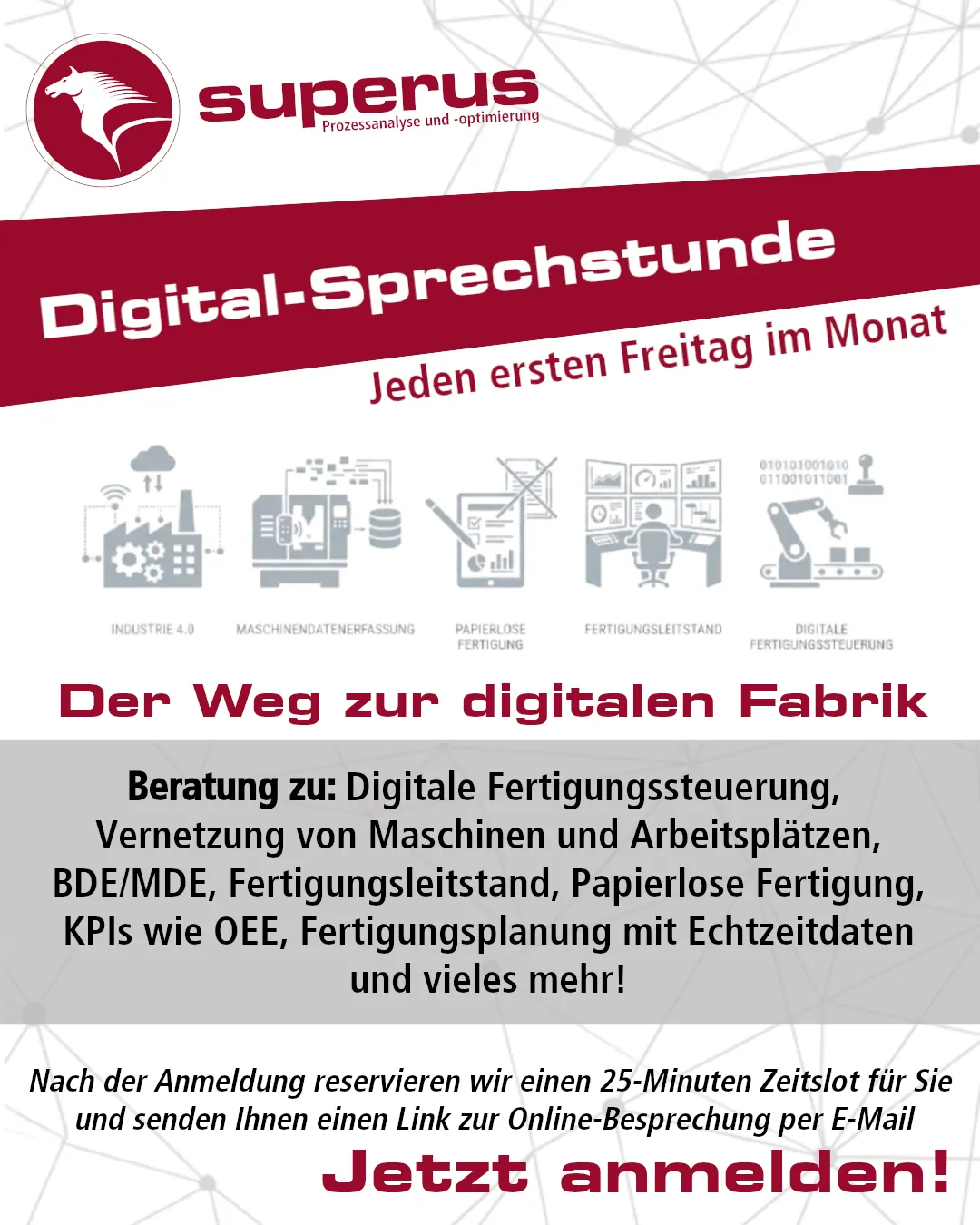 Flyer Digital-Sprechstunde: jeden ersten Freitag im Monat, Beratung zu digitaler Fertigungssteuerung, Vernetzung von Maschinen und Arbeitsplätzen, BDE/MDE, Fertigungsleitstand, papierloser Fertigung, Kennzahlen wie OEE und Fertigungsplanung mit Echtzeitdaten